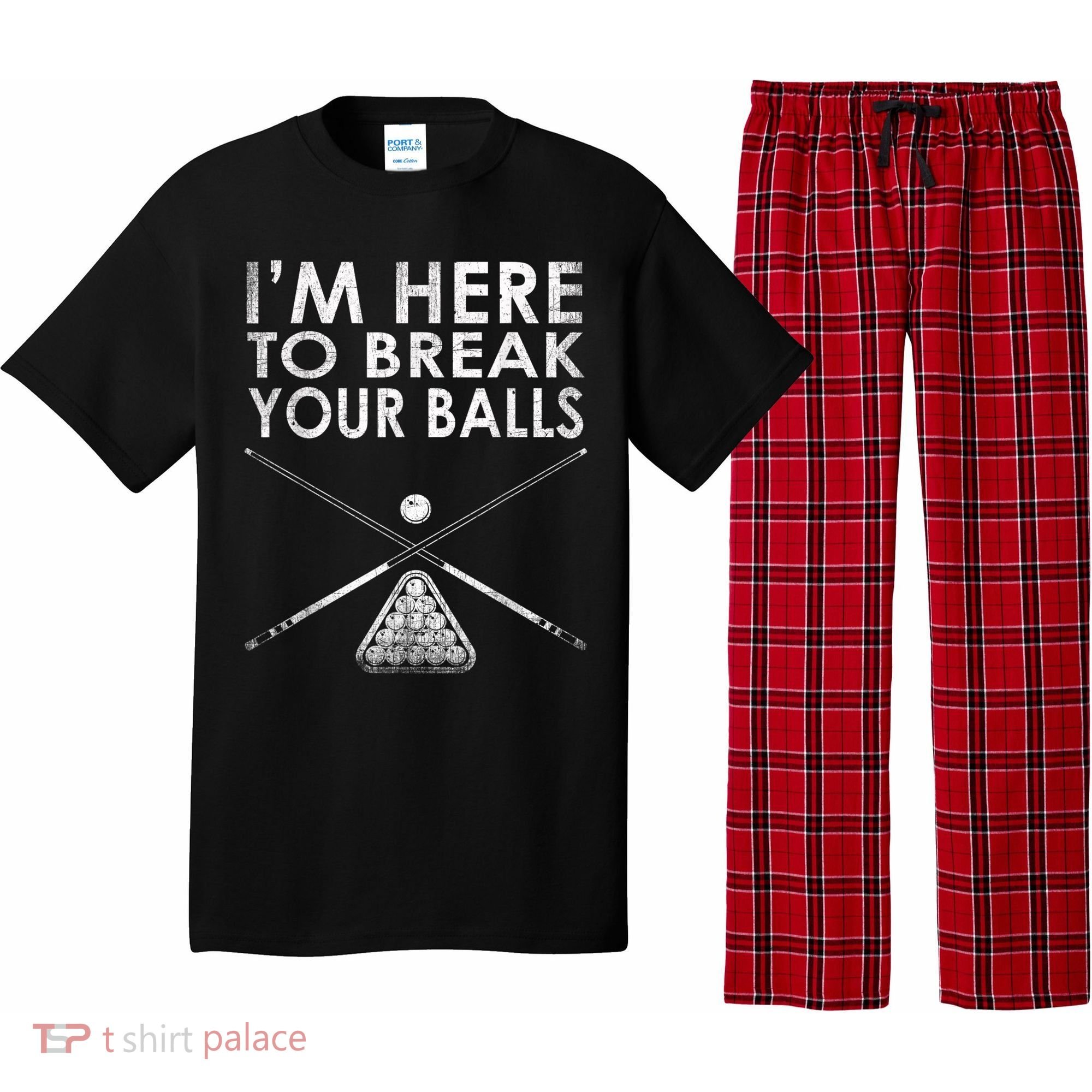 Billiards Player I'm Here To Break Your Balls Pajama Set