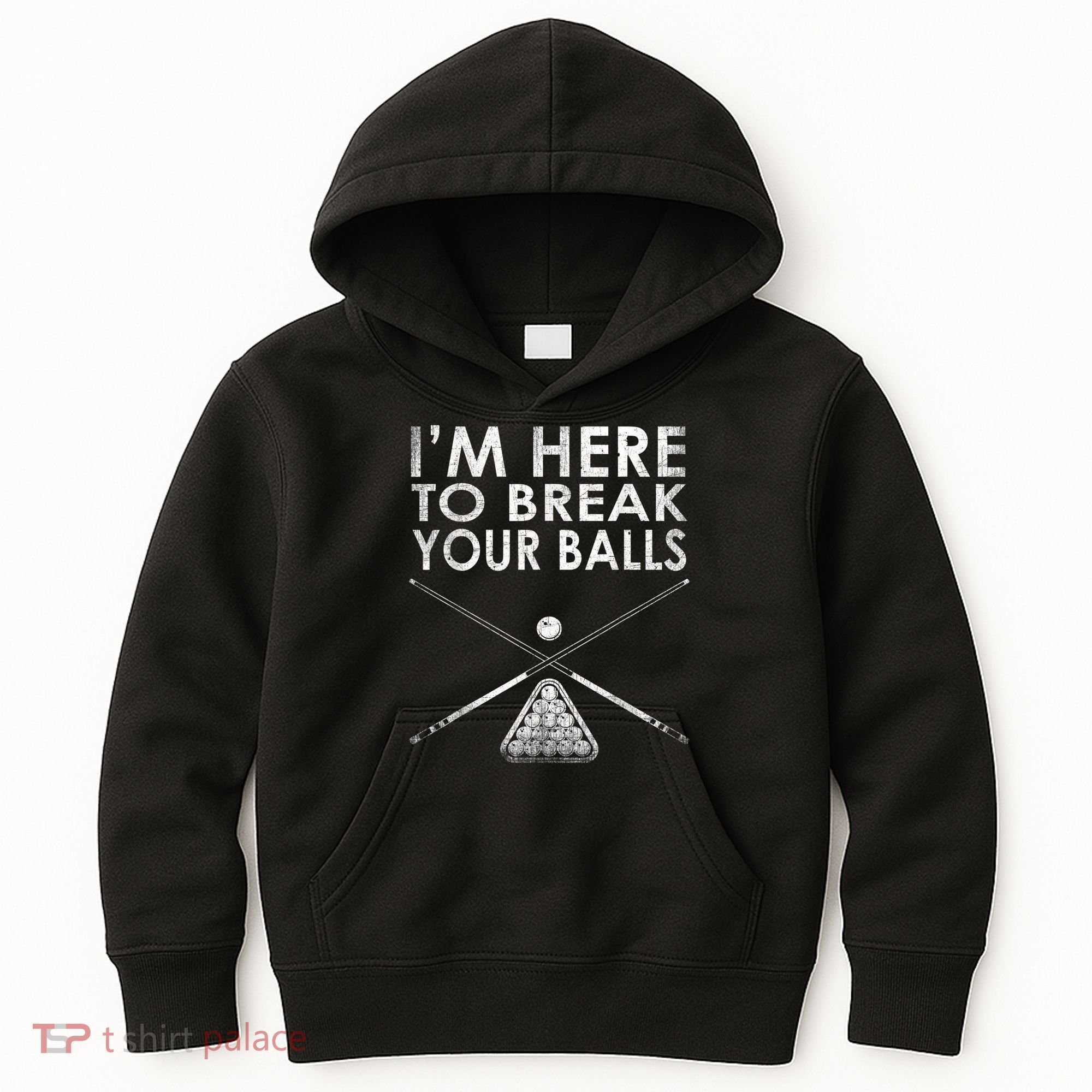 Billiards Player I'm Here To Break Your Balls Kids Hoodie