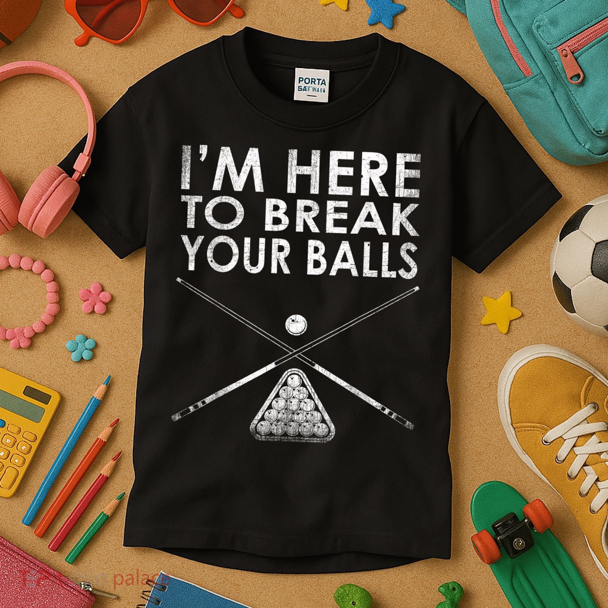 Billiards Player I'm Here To Break Your Balls Kids T-Shirt
