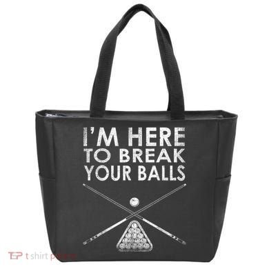 Billiards Player I'm Here To Break Your Balls Tote Bag
