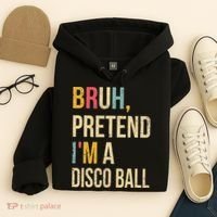 Bruh Pretend I'm A Disco Ball Halloween Lazy Costume Diy Hoodie thumb 4