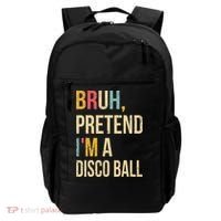 Bruh Pretend I'm A Disco Ball Halloween Lazy Costume Diy Backpack thumb 0