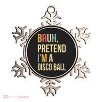 Bruh Pretend I'm A Disco Ball Halloween Lazy Costume Diy Ornament thumb 0