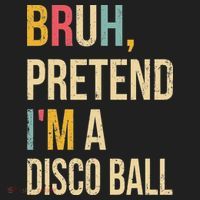 Bruh Pretend I'm A Disco Ball Halloween Lazy Costume Diy Hat thumb 2