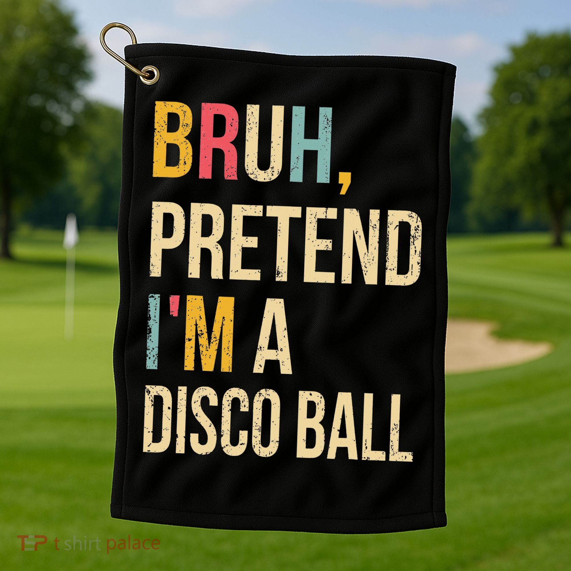Bruh Pretend I'm A Disco Ball Halloween Lazy Costume Diy Golf Towel