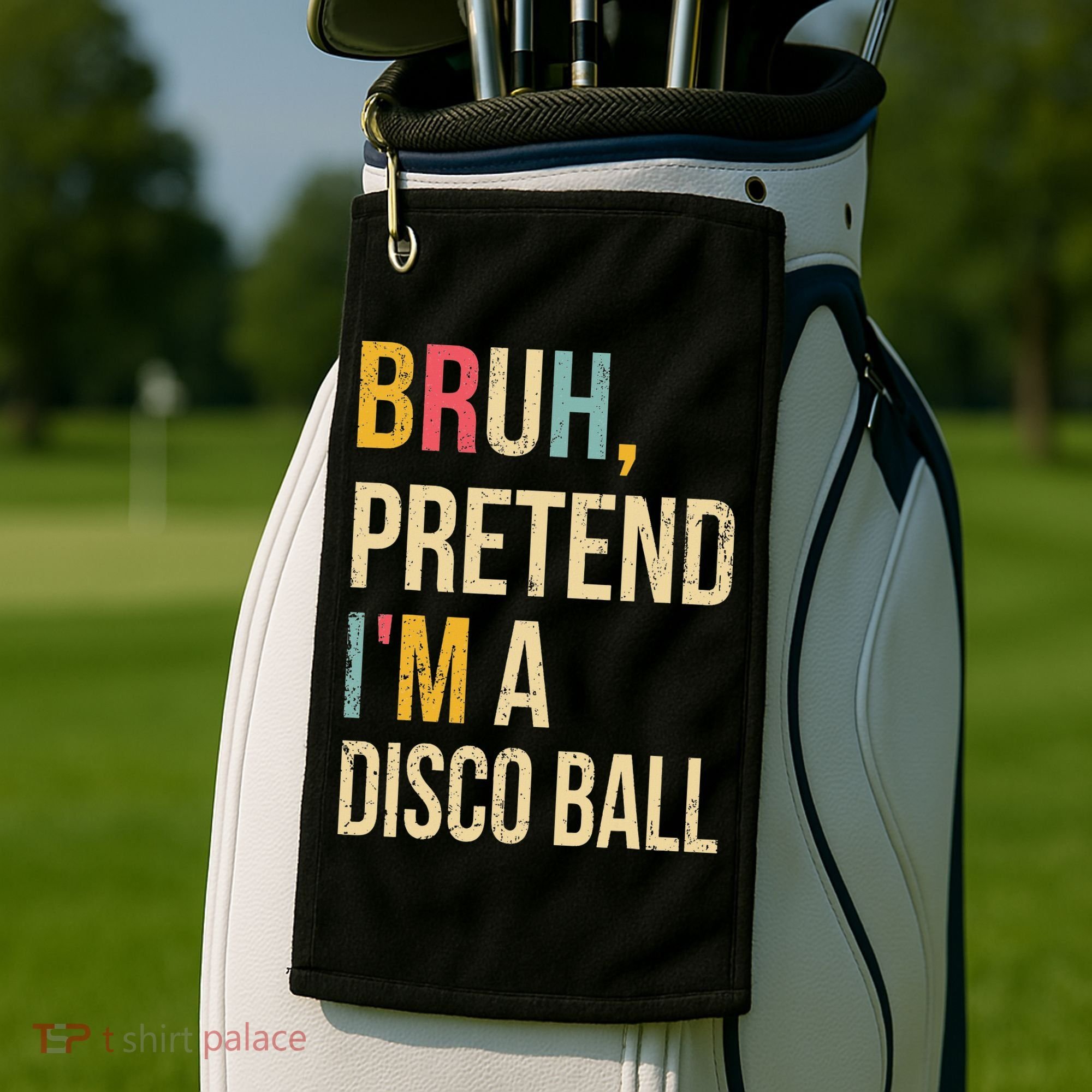 Bruh Pretend I'm A Disco Ball Halloween Lazy Costume Diy Golf Towel