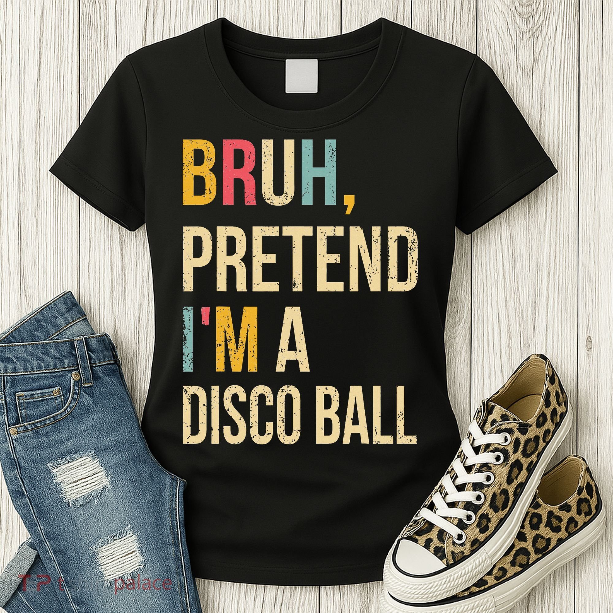 Bruh Pretend I'm A Disco Ball Halloween Lazy Costume Diy Women's T-Shirt
