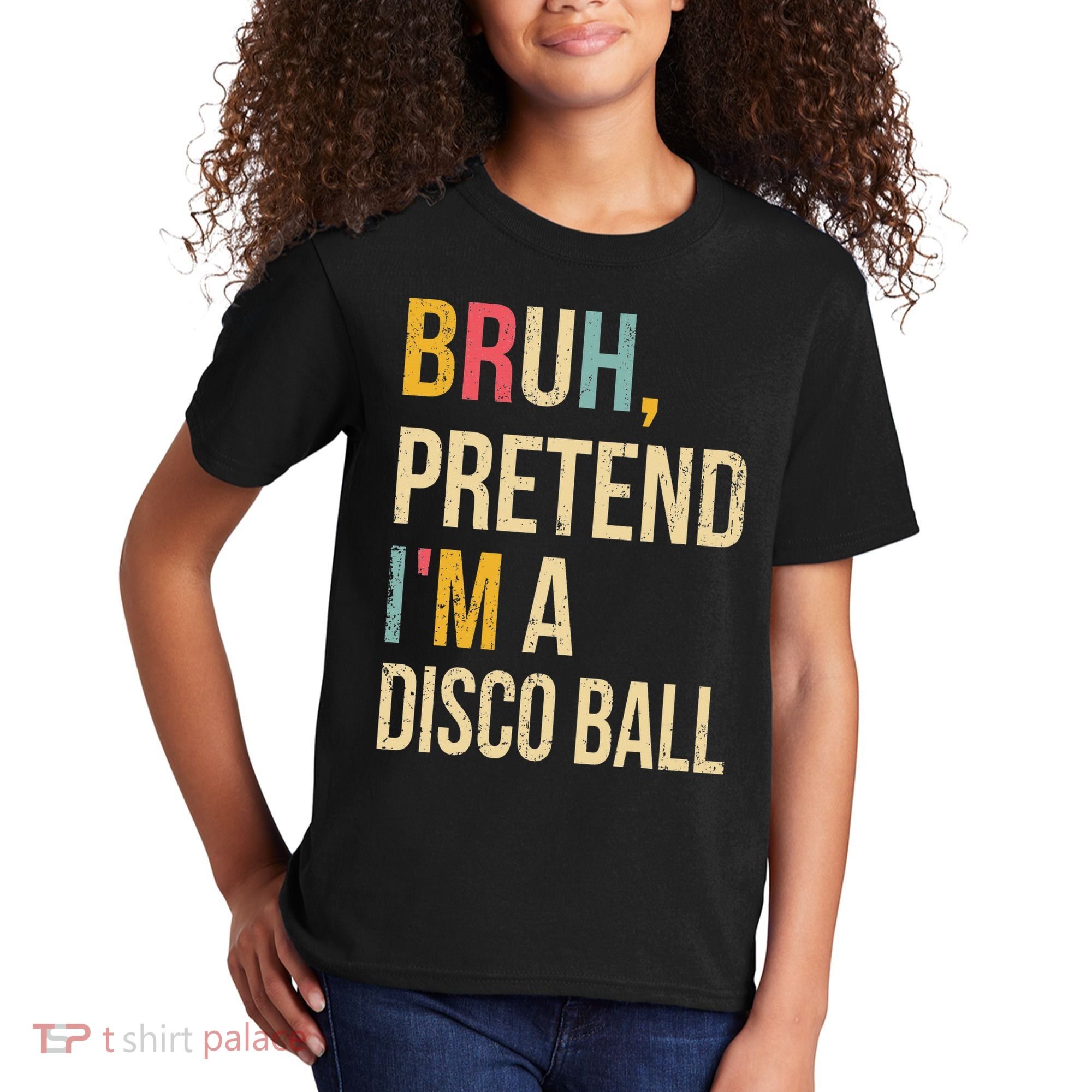 Bruh Pretend I'm A Disco Ball Halloween Lazy Costume Diy Kids T-Shirt