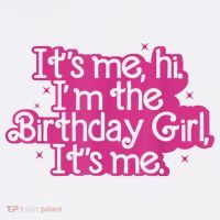Birthday Party Its Me Hi Im The Birthday Girl Its Me T-Shirt thumb 7