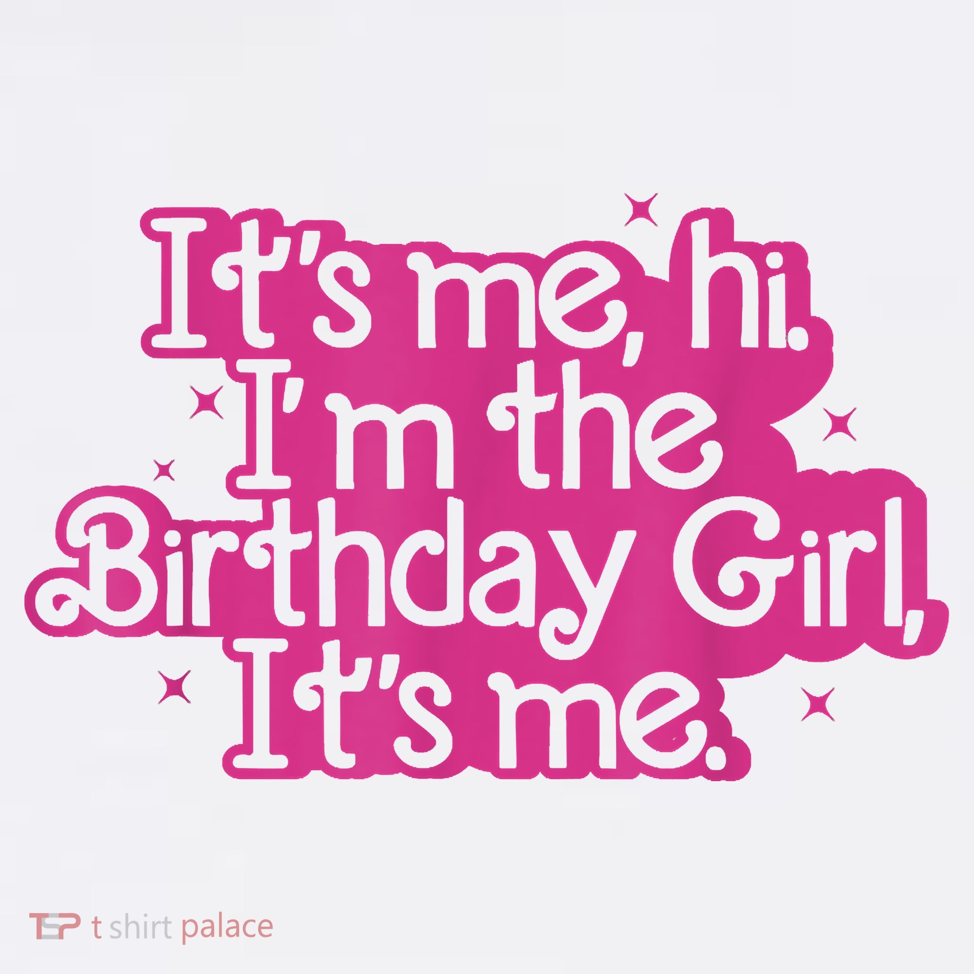 Birthday Party Its Me Hi Im The Birthday Girl Its Me Women's Tank Top