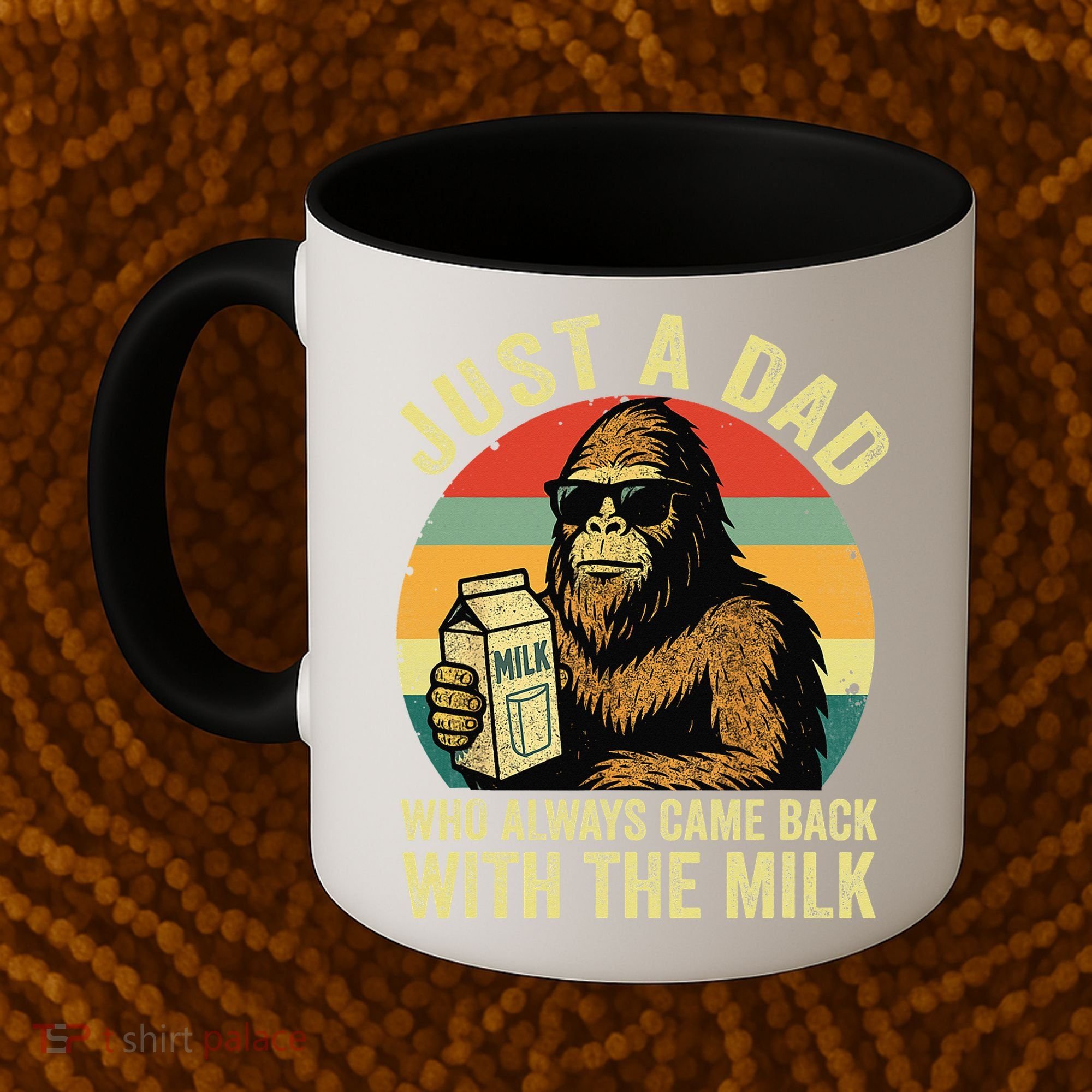 Bigfoot Papa Just A Dad Who Always Came Back With The Milk Coffee Mug