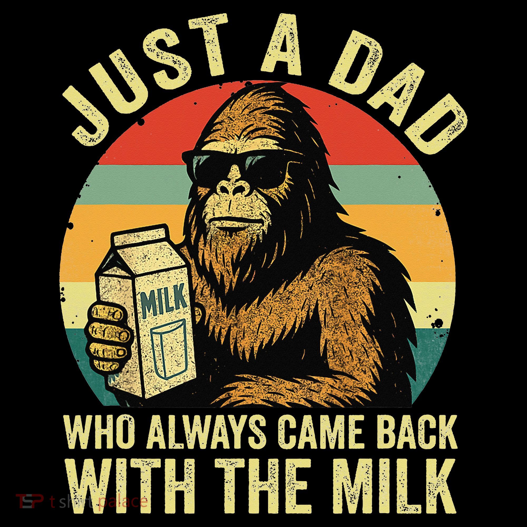 Bigfoot Papa Just A Dad Who Always Came Back With The Milk Coffee Mug