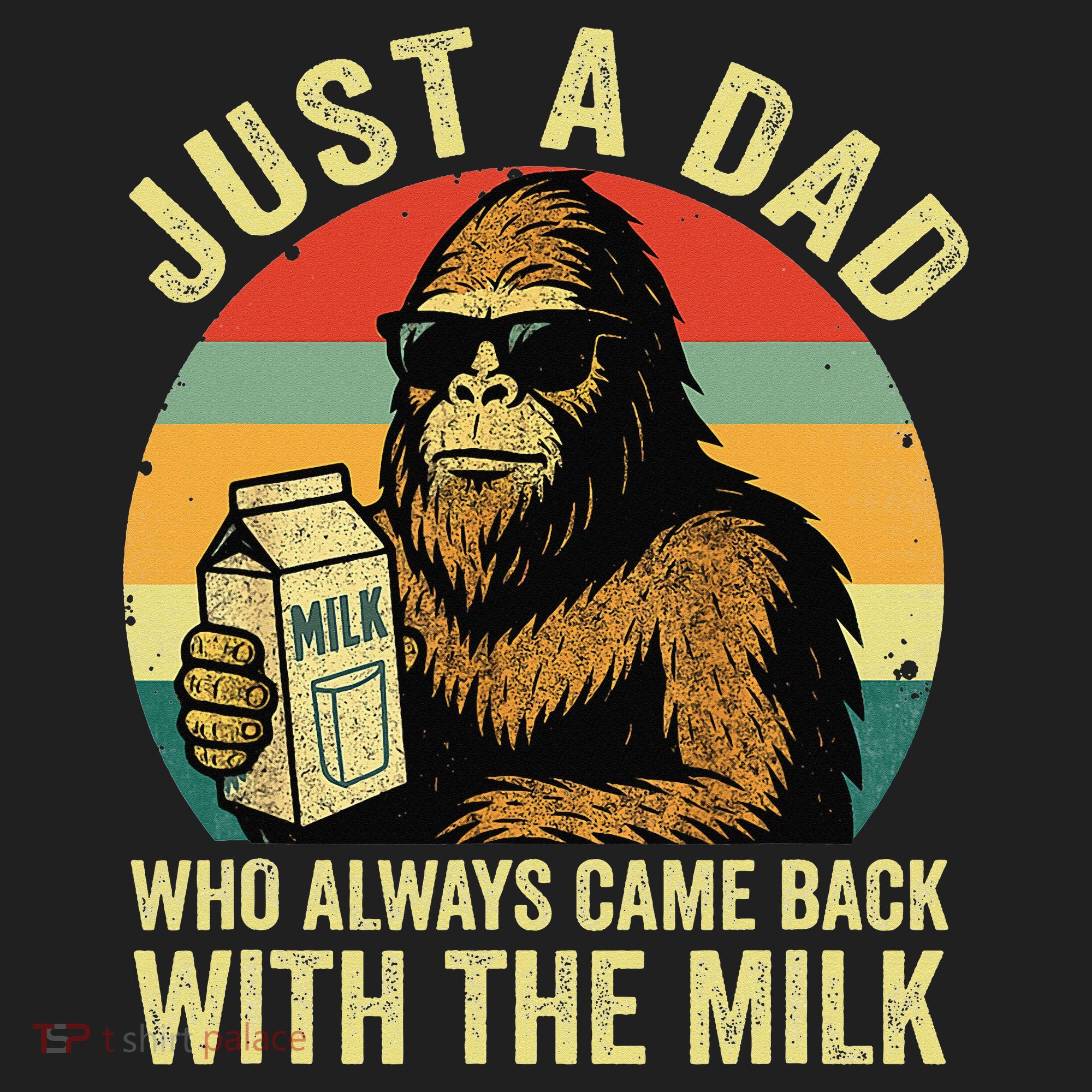 Bigfoot Papa Just A Dad Who Always Came Back With The Milk Beanie