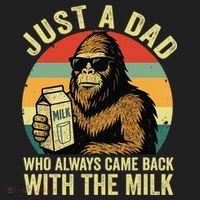 Bigfoot Papa Just A Dad Who Always Came Back With The Milk Hat thumb 2