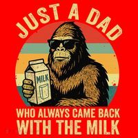 Bigfoot Papa Just A Dad Who Always Came Back With The Milk Santa Hat thumb 1