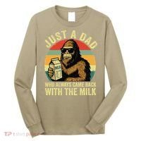 Bigfoot Papa Just A Dad Who Always Came Back With The Milk Long Sleeve Shirt thumb 0