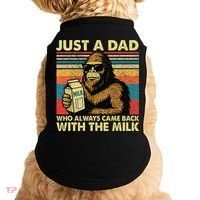 Bigfoot Papa Just A Dad Who Always Came Back With The Milk Doggie Tank thumb 0
