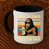 Bigfoot Papa Just A Dad Who Always Came Back With The Milk Coffee Mug thumb 2