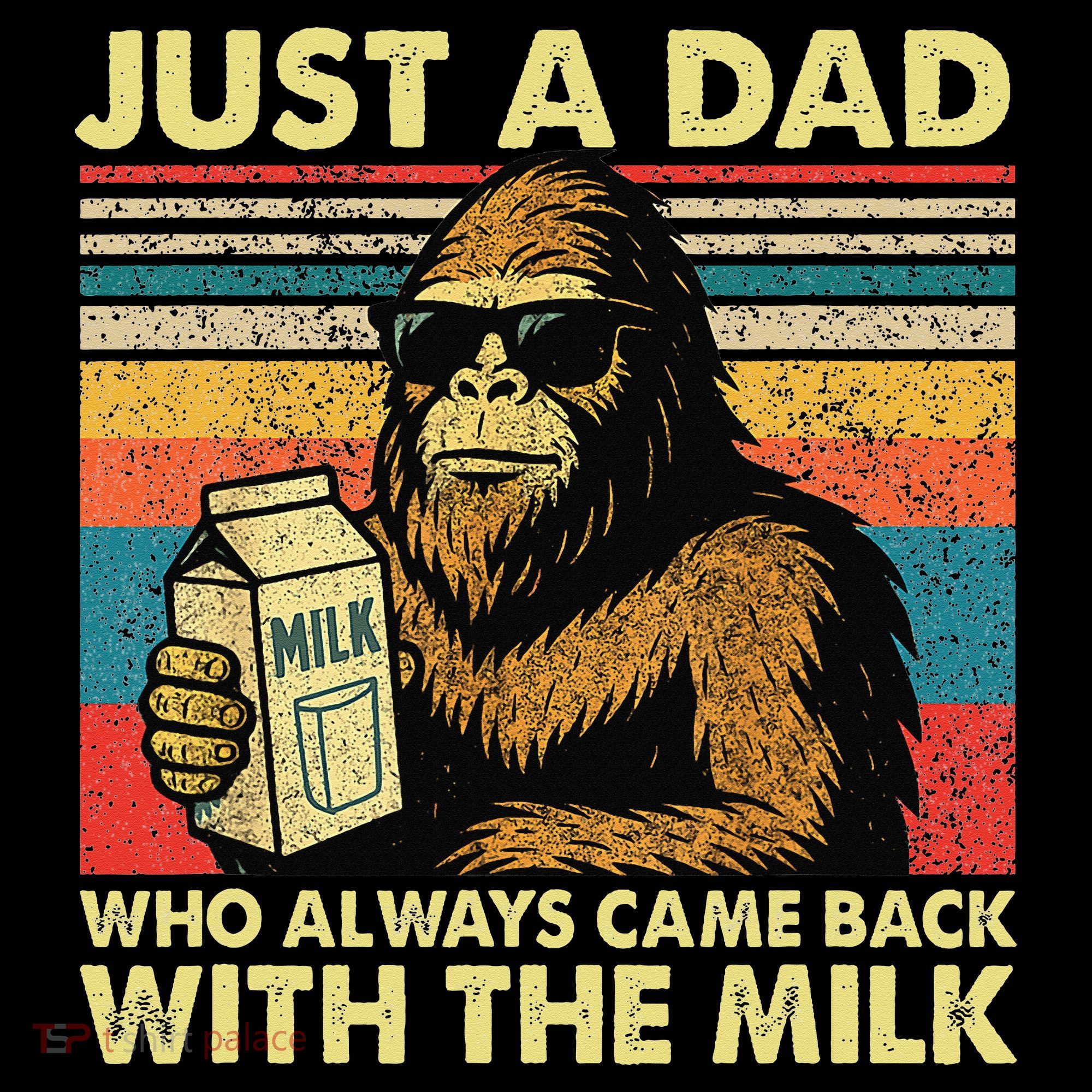 Bigfoot Papa Just A Dad Who Always Came Back With The Milk Coffee Mug