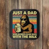 Bigfoot Papa Just A Dad Who Always Came Back With The Milk Coaster thumb 0
