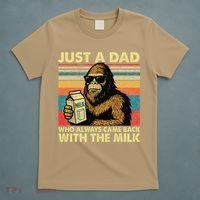 Bigfoot Papa Just A Dad Who Always Came Back With The Milk T-Shirt thumb 5