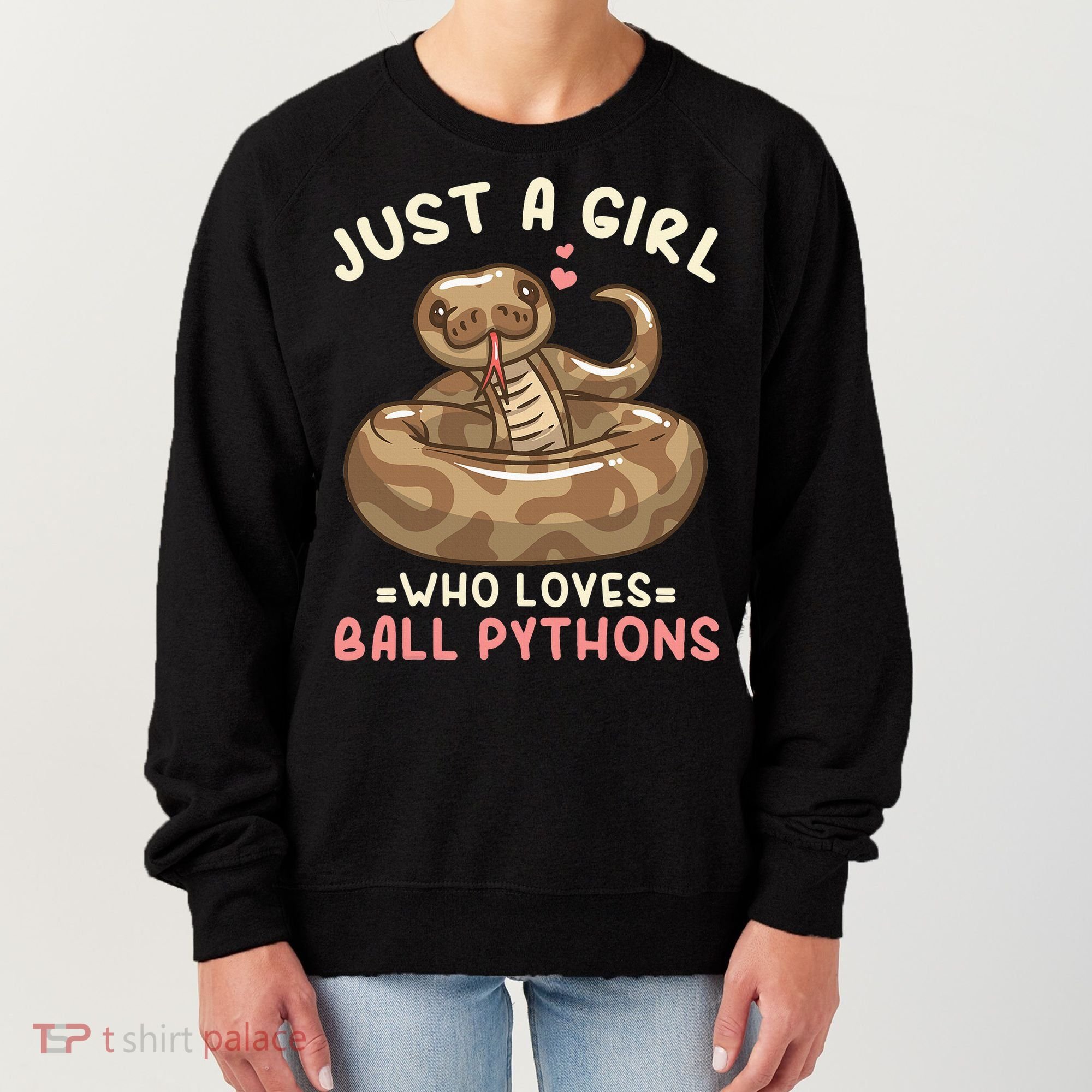Ball Python Just A Girl Who Loves Ball Pythons Women's Sweatshirt