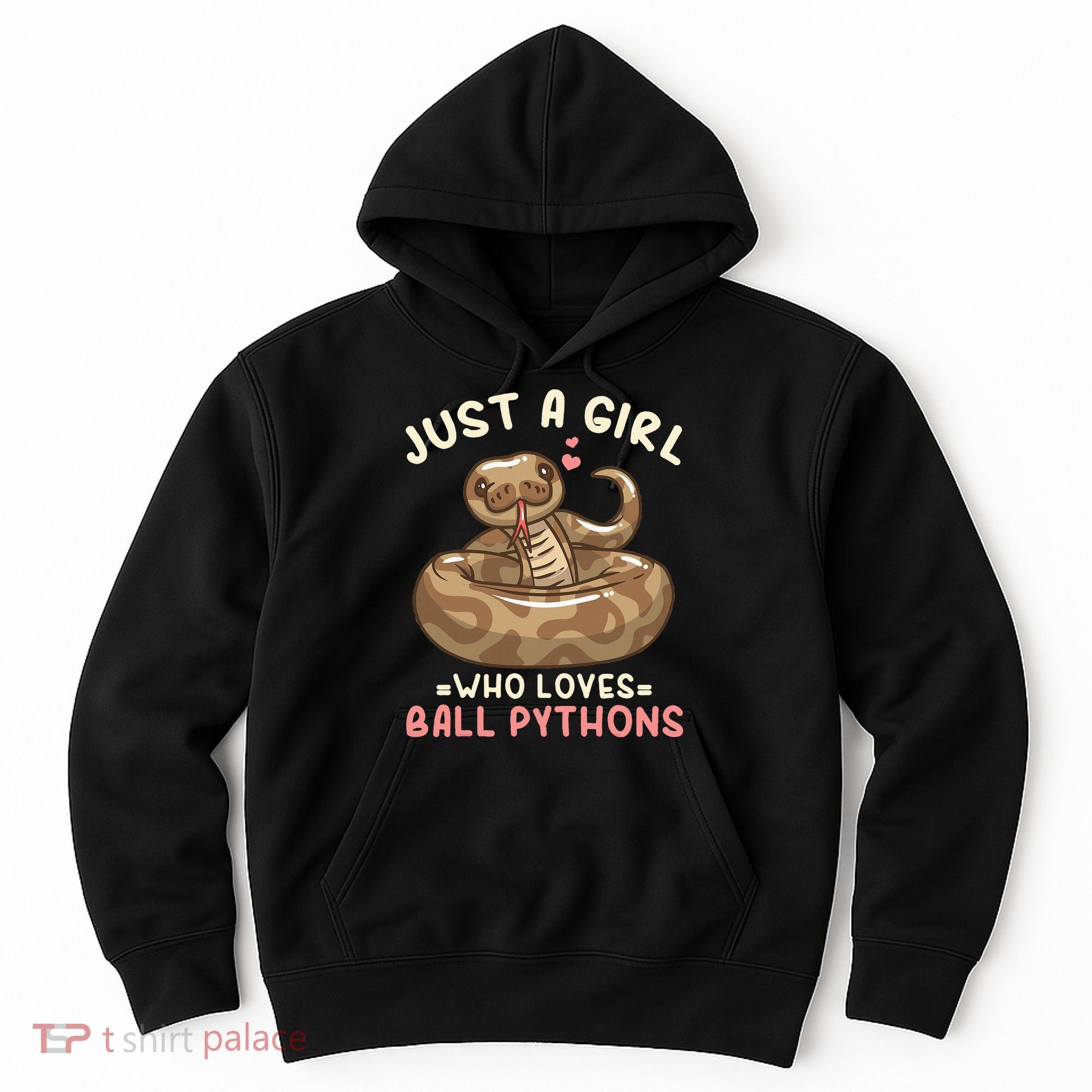 Ball Python Just A Girl Who Loves Ball Pythons Hoodie