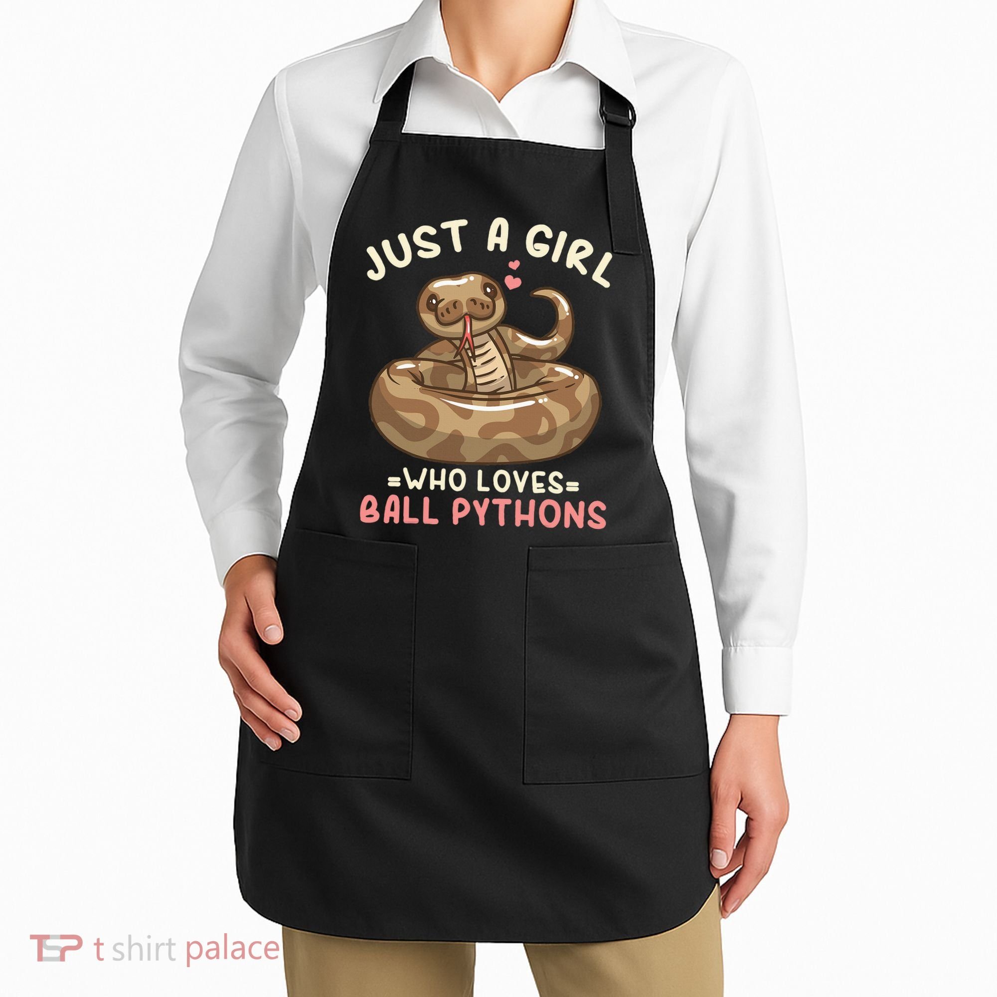 Ball Python Just A Girl Who Loves Ball Pythons Apron