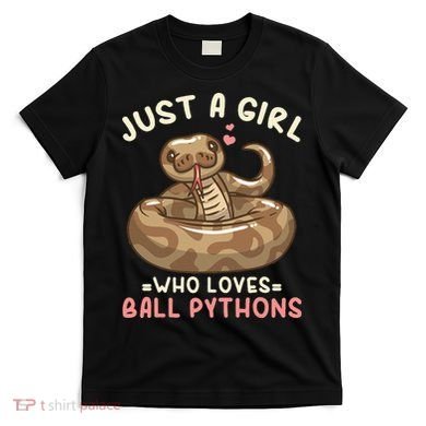 Ball Python Just A Girl Who Loves Ball Pythons T-Shirt