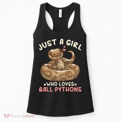 Ball Python Just A Girl Who Loves Ball Pythons Women's Tank Top