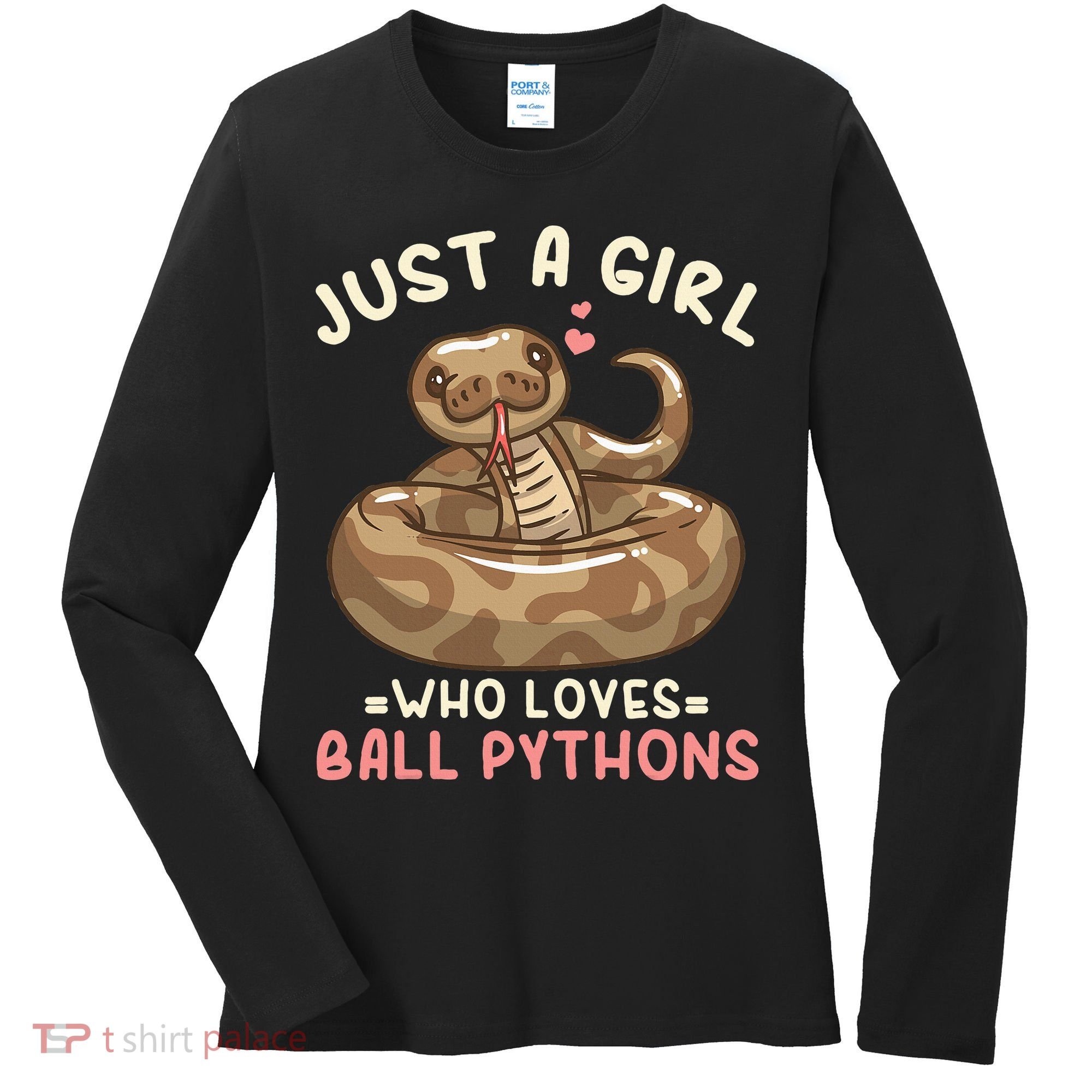 Ball Python Just A Girl Who Loves Ball Pythons Women's Long Sleeve Shirt