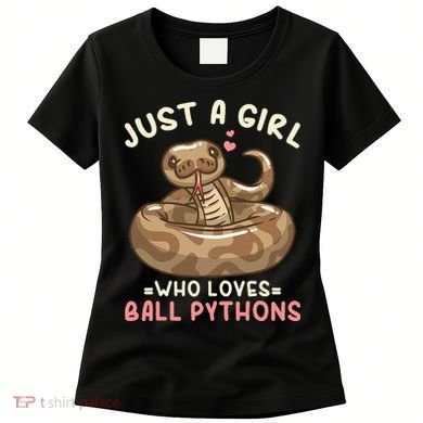 Ball Python Just A Girl Who Loves Ball Pythons Women's T-Shirt