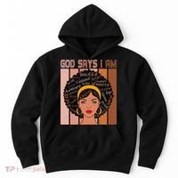 Black Powerful Juneteenth African American God Says I Am Hoodie thumb 0