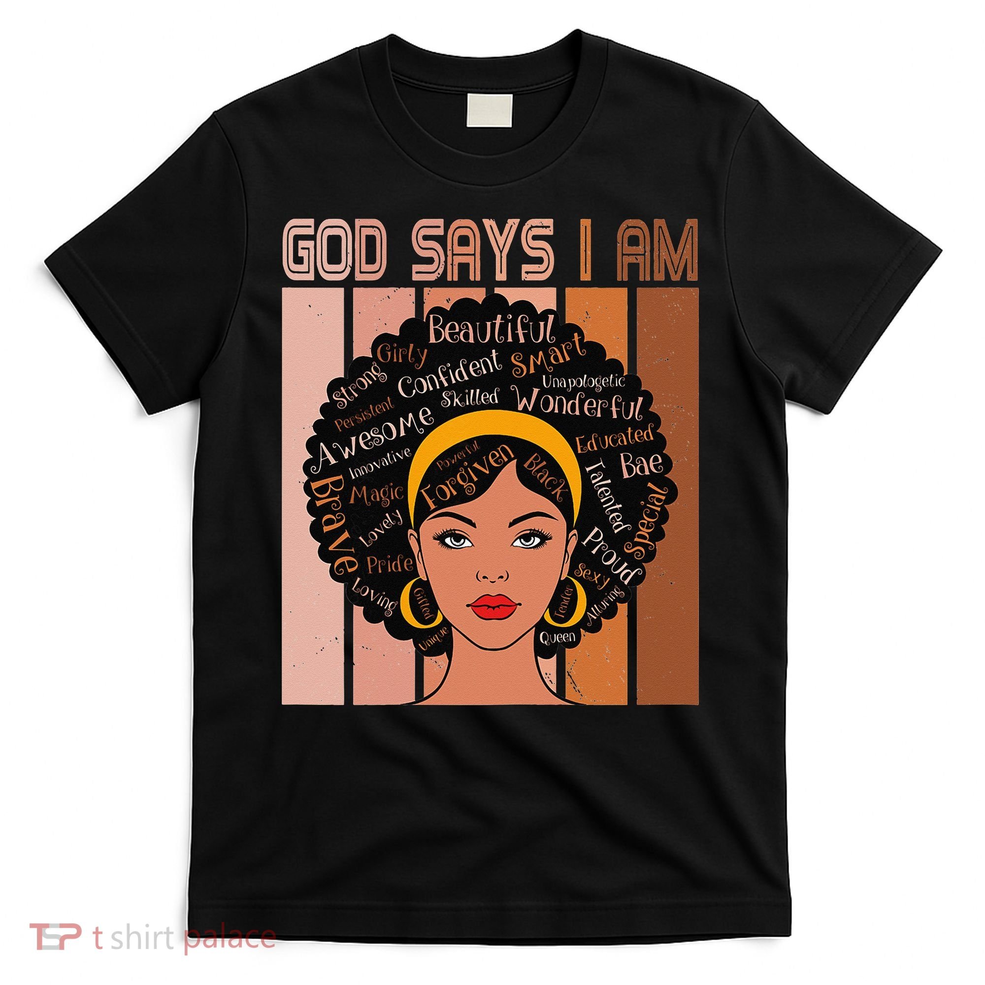 Black Powerful Juneteenth African American God Says I Am T-Shirt