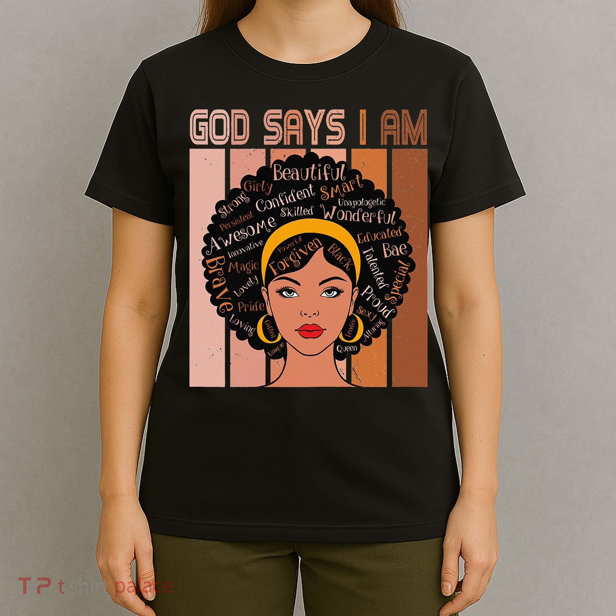 Black Powerful Juneteenth African American God Says I Am T-Shirt