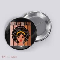 Black Powerful Juneteenth African American God Says I Am Button thumb 0