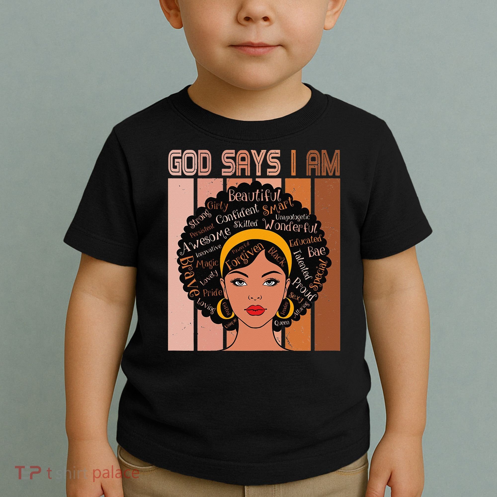 Black Powerful Juneteenth African American God Says I Am Toddler T-Shirt