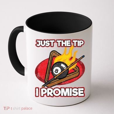 Billiards Player Just The Tip Promise Magic Shot Pool Cute Gift Coffee Mug