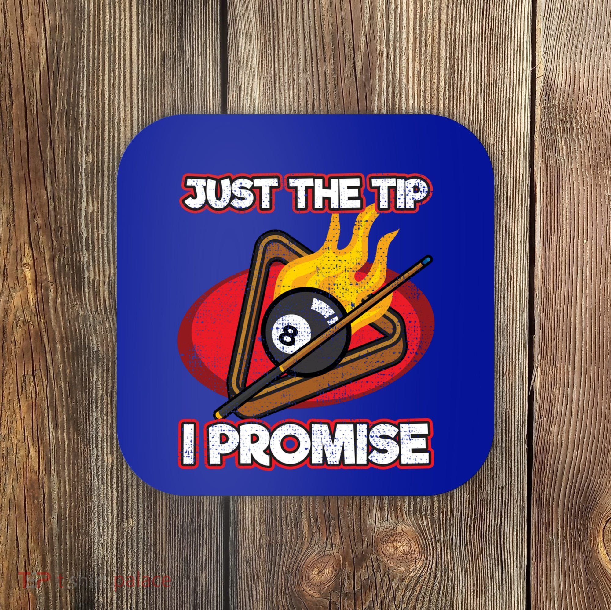 Billiards Player Just The Tip Promise Magic Shot Pool Cute Gift Coaster