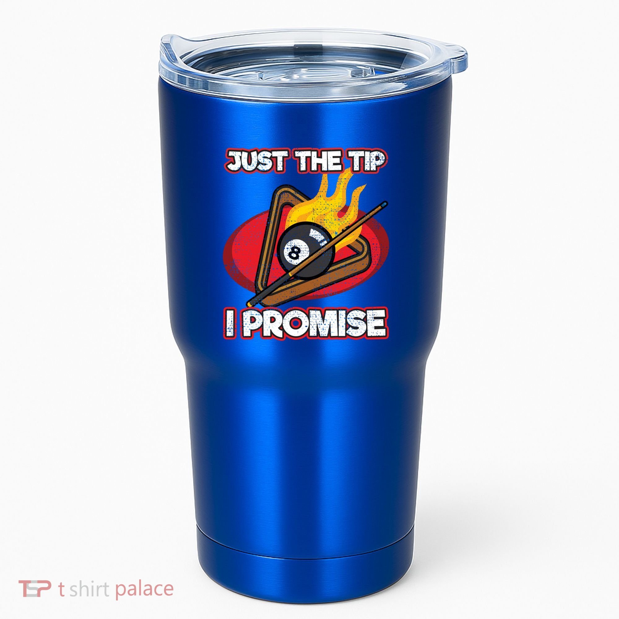 Billiards Player Just The Tip Promise Magic Shot Pool Cute Gift Tumbler