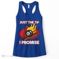 Billiards Player Just The Tip Promise Magic Shot Pool Cute Gift Women's Tank Top thumb 0