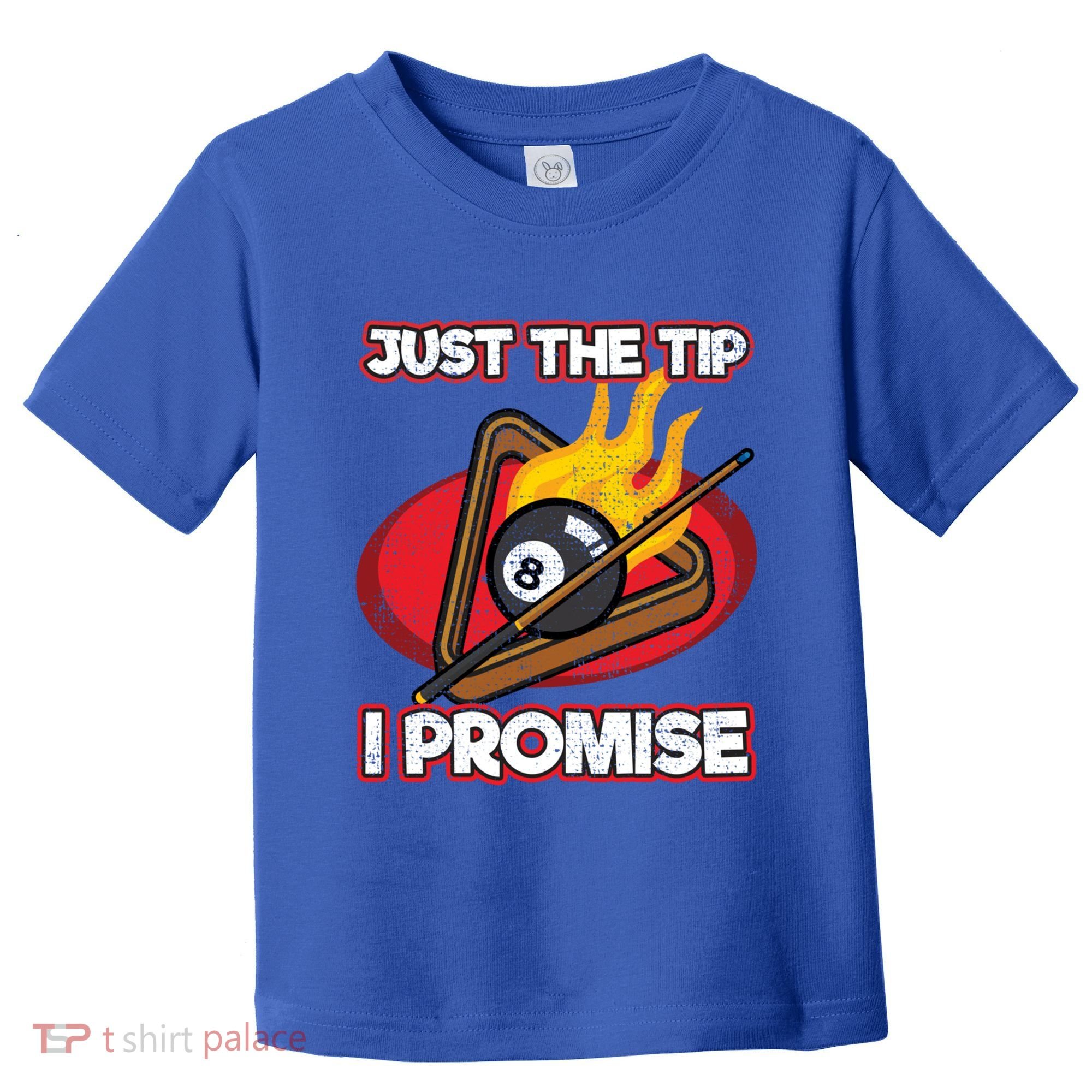 Billiards Player Just The Tip Promise Magic Shot Pool Cute Gift Toddler T-Shirt
