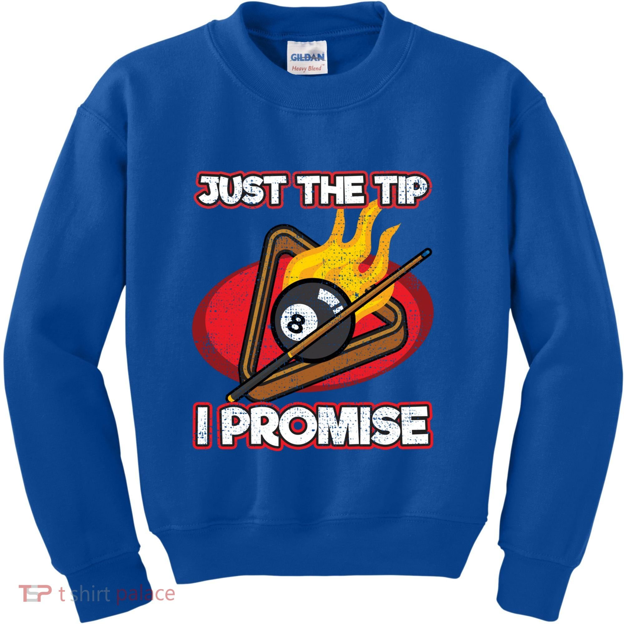 Billiards Player Just The Tip Promise Magic Shot Pool Cute Gift Kids Sweatshirt