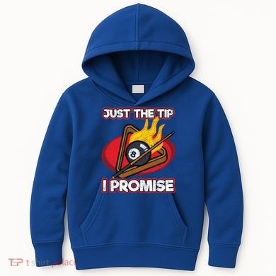 Billiards Player Just The Tip Promise Magic Shot Pool Cute Gift Kids Hoodie