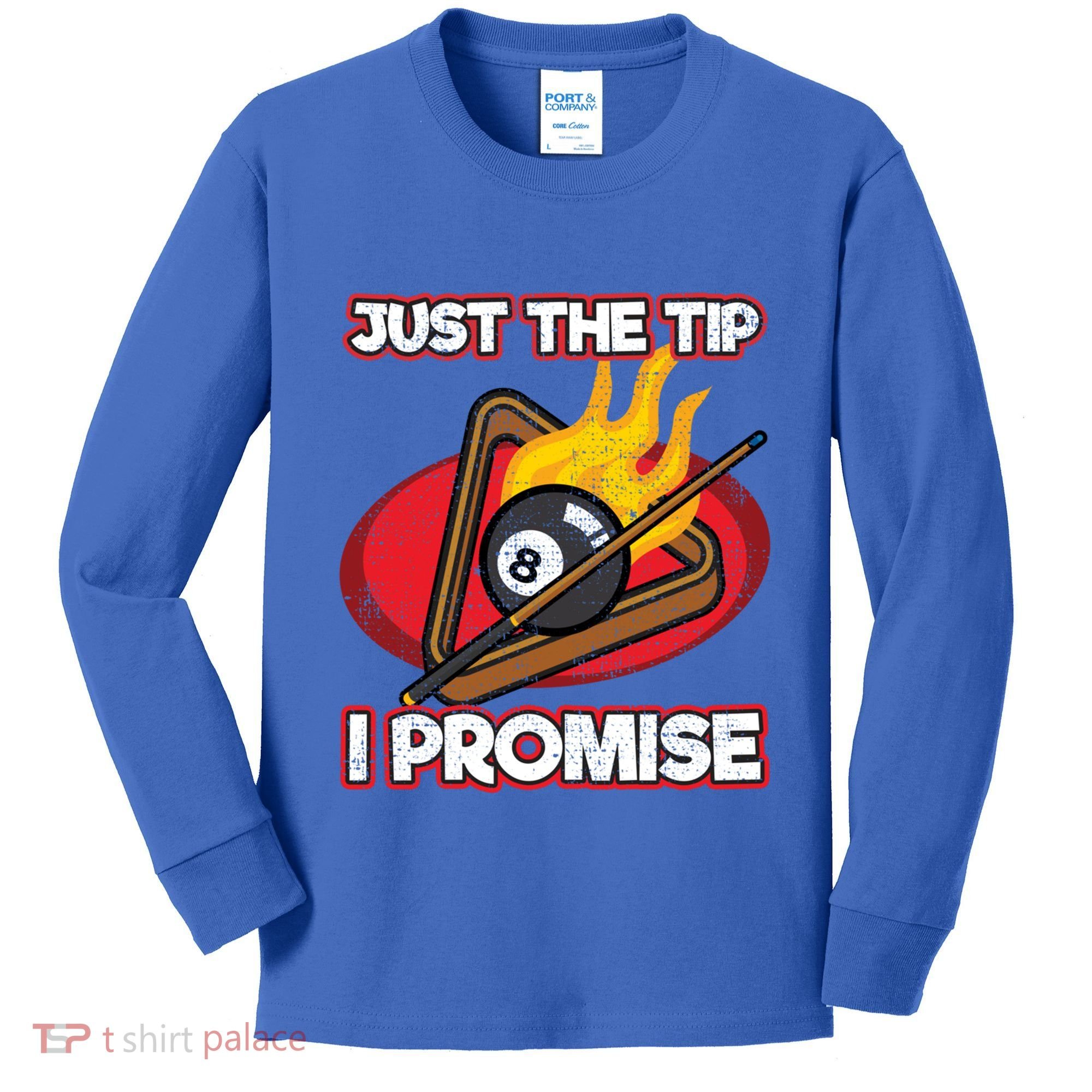 Billiards Player Just The Tip Promise Magic Shot Pool Cute Gift Kids Long Sleeve Shirt