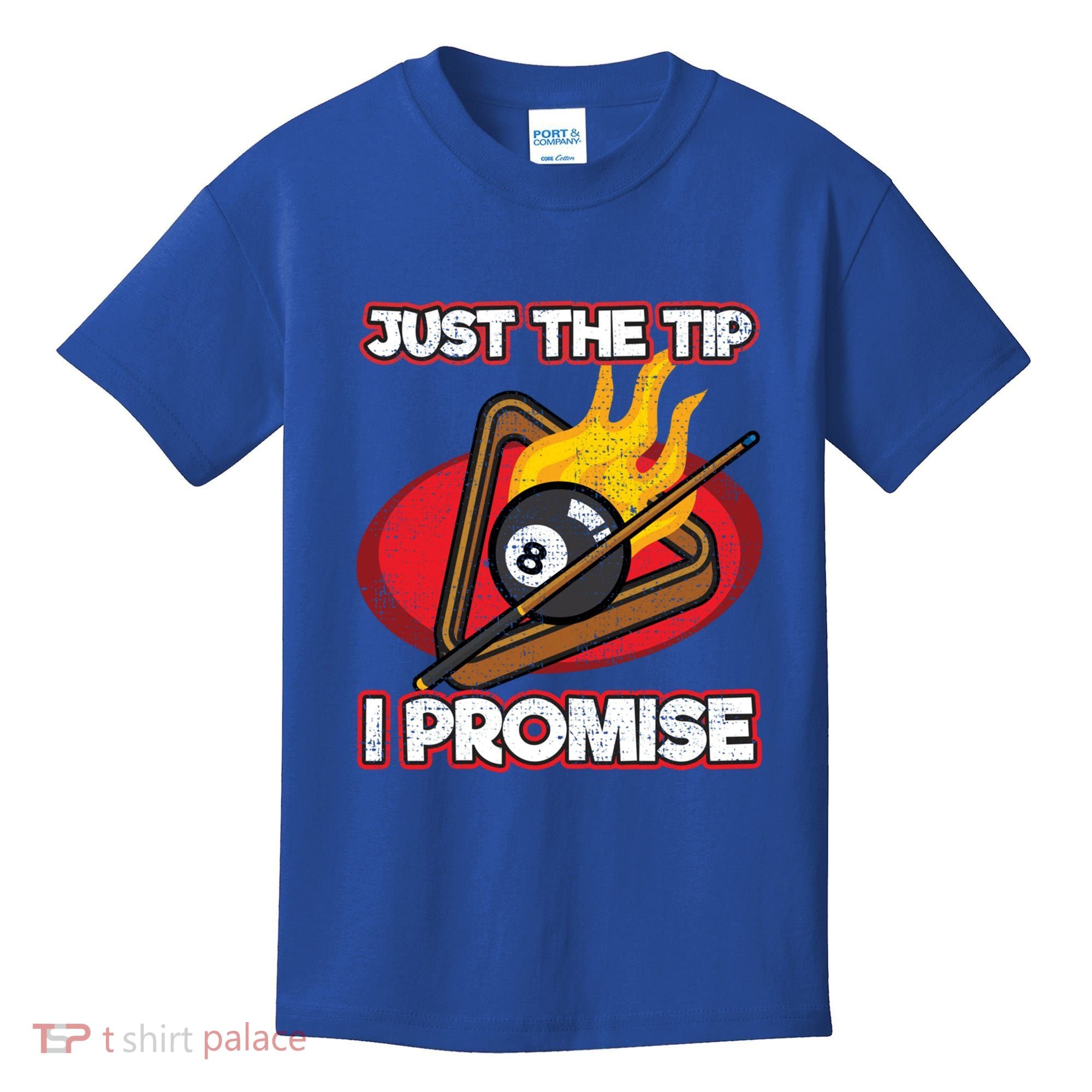 Billiards Player Just The Tip Promise Magic Shot Pool Cute Gift Kids T-Shirt