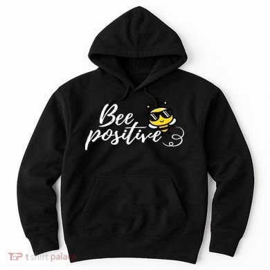Bee Positive Kind Honey Bees Bumblebee Optimism Hoodie