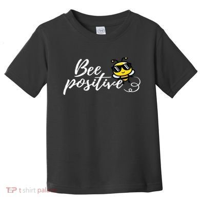 Bee Positive Kind Honey Bees Bumblebee Optimism Toddler T-Shirt
