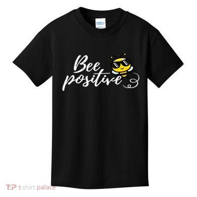Bee Positive Kind Honey Bees Bumblebee Optimism Kids T-Shirt