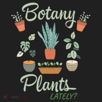 botany plants lately gardening humor plant pun gardener Beanie thumb 2